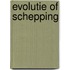 Evolutie of schepping