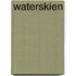 Waterskien