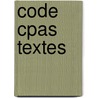 Code Cpas Textes by Unknown