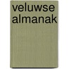 Veluwse almanak by Unknown
