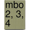 MBO 2, 3, 4 by C.P. van Daalen
