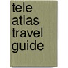 Tele Atlas Travel Guide door Onbekend
