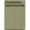 Chemische reaktorkunde door Rompay