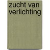 Zucht van Verlichting by Björn van Empel