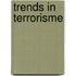 Trends in terrorisme