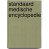 Standaard medische encyclopedie door Onbekend