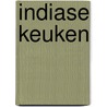 Indiase keuken by Hennie Franssen-Seebregts