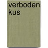 Verboden kus door B. MacMahon
