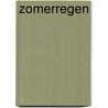 Zomerregen door J. Engelfriet