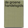 De groene handelsgids door A. Steenbruggen