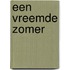 Een vreemde zomer