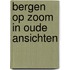 Bergen op Zoom in oude ansichten