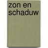 Zon en schaduw door Steve Erickson