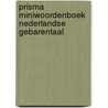 Prisma miniwoordenboek Nederlandse Gebarentaal door Prismaredactie
