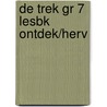 DE TREK GR 7 LESBK ONTDEK/HERV by Wim Kratsborn