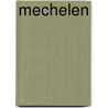Mechelen by Verleyen
