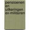 Pensioenen en uitkeringen ex-militairen door W.J. Schmitz