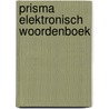 Prisma elektronisch woordenboek by J.A.H. van Gemert