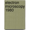 Electron microscopy 1980 by Unknown