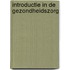 Introductie in de gezondheidszorg