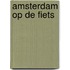 Amsterdam op de fiets