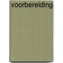 Voorbereiding