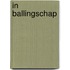 In ballingschap