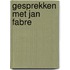Gesprekken met Jan Fabre