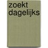 Zoekt dagelijks