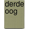 Derde oog door A. Zar-Adhust