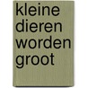 Kleine dieren worden groot door Shapiro