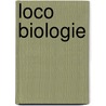 Loco biologie by Unknown