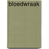Bloedwraak door Marc Briels