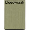 Bloedwraak door Marc Briels