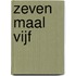 Zeven maal vijf