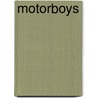 Motorboys door Bloz