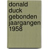 Donald Duck Gebonden Jaargangen 1958 door Walt Disney Studio’s