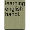 Learning english handl. door Onbekend