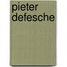 Pieter defesche by Grevenstein