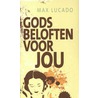 Gods beloften voor jou by Max Lucado