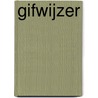 Gifwijzer by Unknown