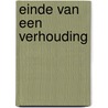 Einde van een verhouding door Alberts