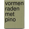 Vormen raden met Pino door Onbekend