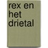 Rex en het drietal