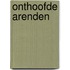 Onthoofde arenden