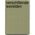 Verschillende werelden