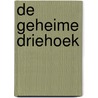 De geheime driehoek door D. Convard