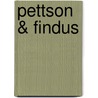 Pettson & Findus door Onbekend