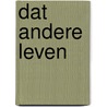 Dat andere leven door Speelman
