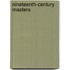 Nineteenth-century masters